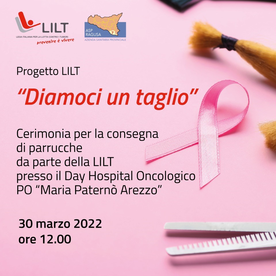 Ragusa: “Diamoci un taglio” iniziativa della LILT. Domani consegna delle parrucche
