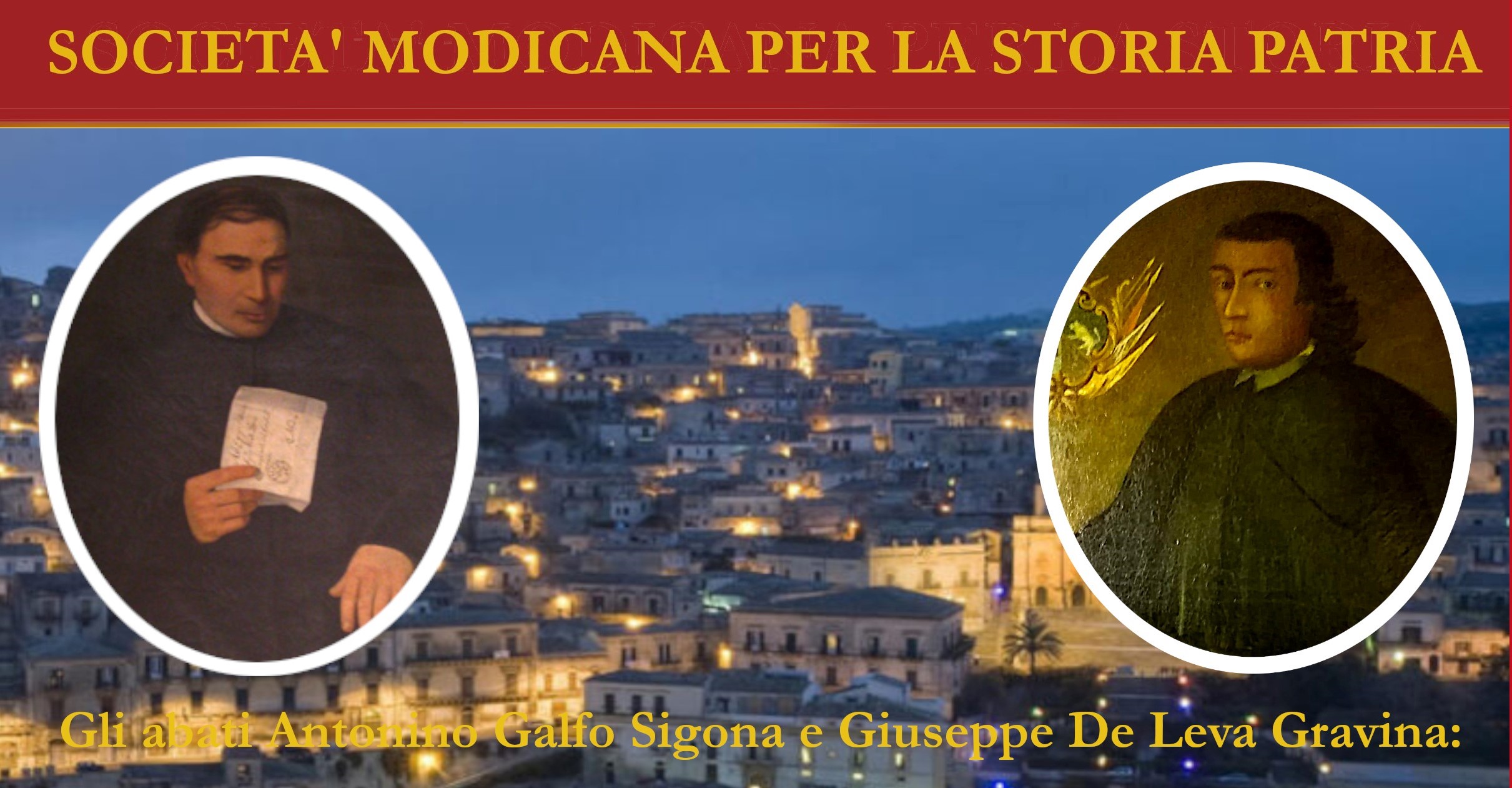 Gli abati Antonino Galfo Sigona e Giuseppe De Leva Gravina alla Società Modicana di Storia Patria