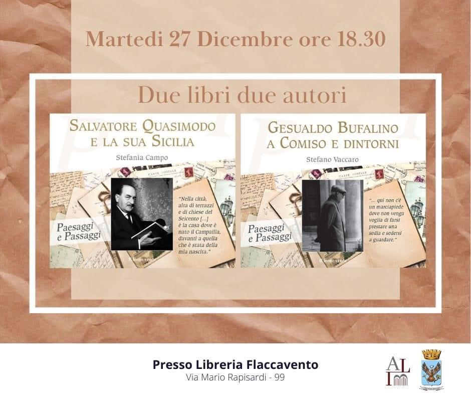 Quasimodo e Bufalino, domani presentazione dei libri di Campo e Vaccaro alla libreria Flaccavento
