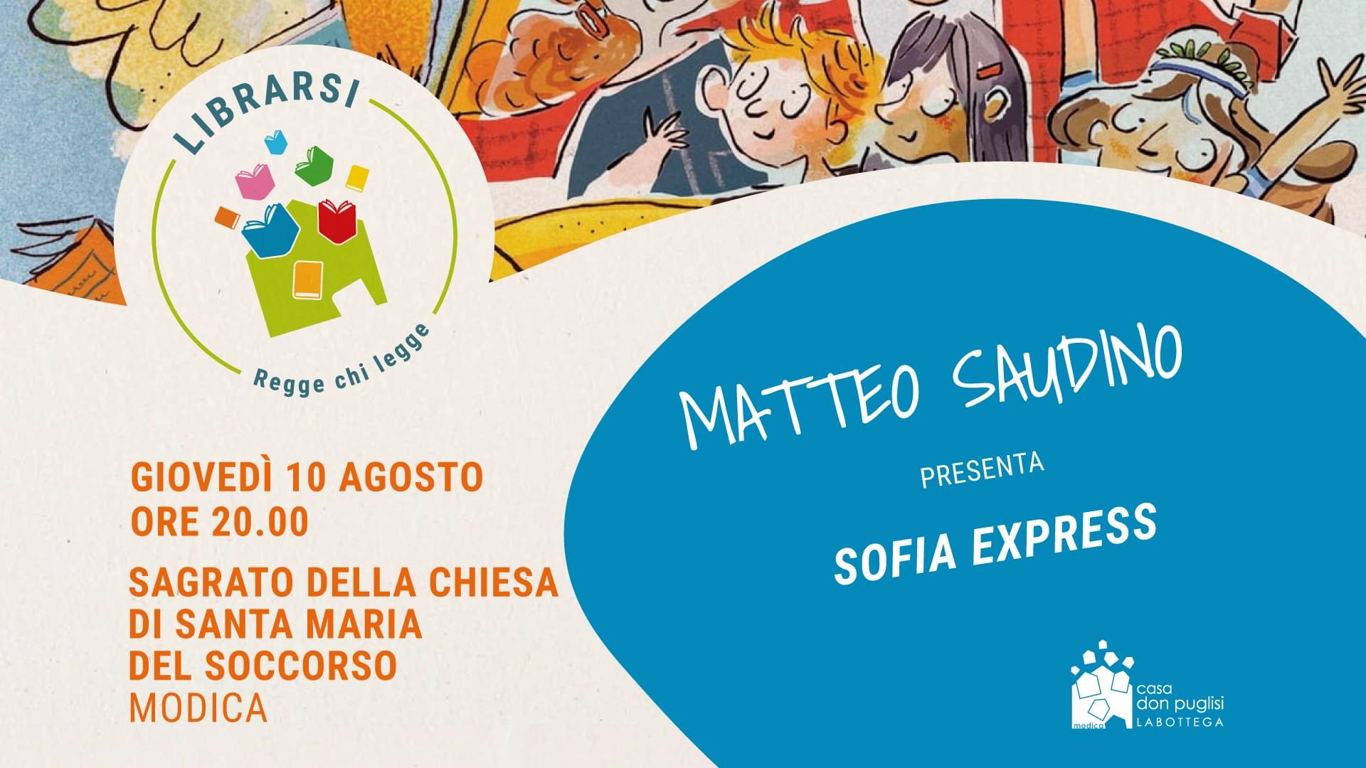 Modica: Matteo Saudino presenterà il suo nuovo libro “Sofia express”