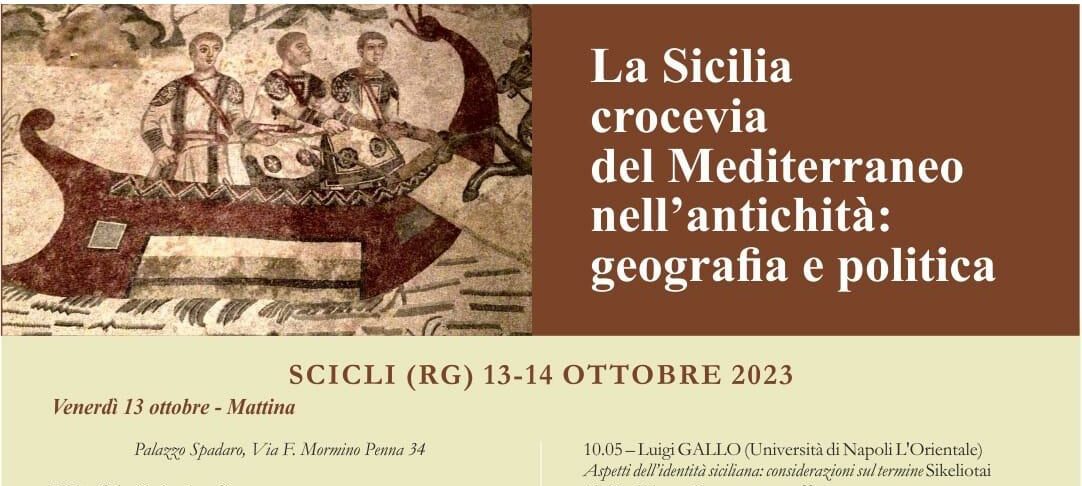 Il ruolo storico della Sicilia nel Mediterraneo: convegno di Antichistica il 13 e 14 ottobre a Scicli