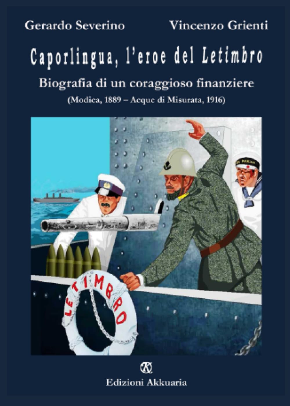 Grande Guerra: Salvatore Caporlingua, l’eroe del piroscofo Letimbro originario di Modica