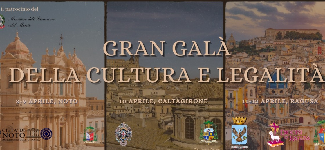 Il Val di Noto palcoscenico del Gran Galà della Cultura e della Legalità, tappa anche a Ragusa