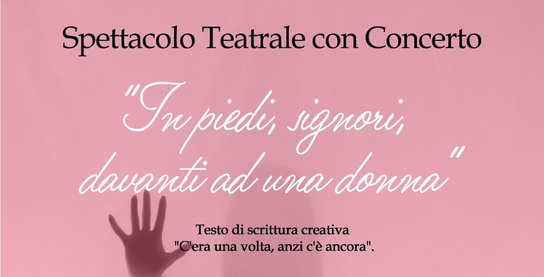All’Istituto Da Vinci di Ispica andrà in scena “In piedi signori davanti a una donna”