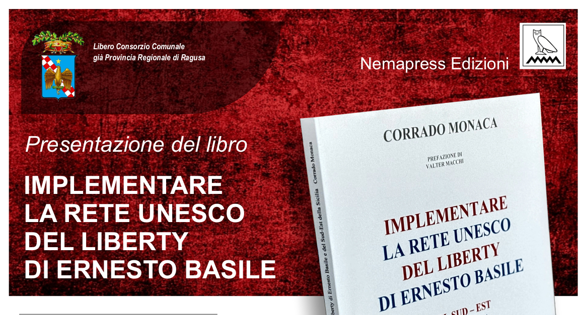“Implementare la rete UNESCO del Liberty” l’ultimo libro di Corrado Monaca