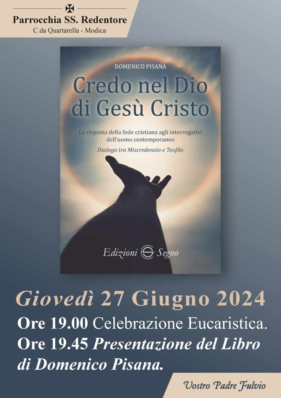 Modica, conversazione sul libro di Domenico Pisana:  “Credo nel Dio di Gesù Cristo”
