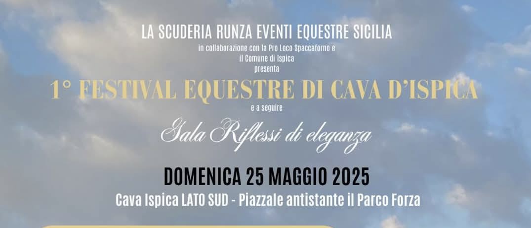 A Cava Ispica domenica 25 maggio il Primo Festival Equestre
