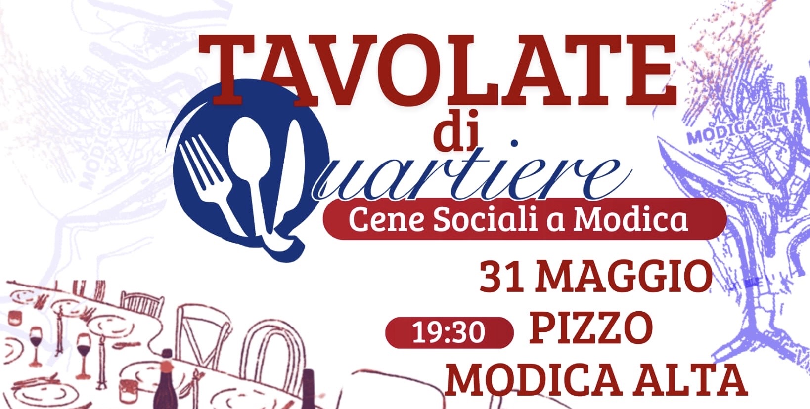 “Tavolate di Quartiere” , a Modica la prima cena solidale all’aperto sabato 31 maggio al Pizzo