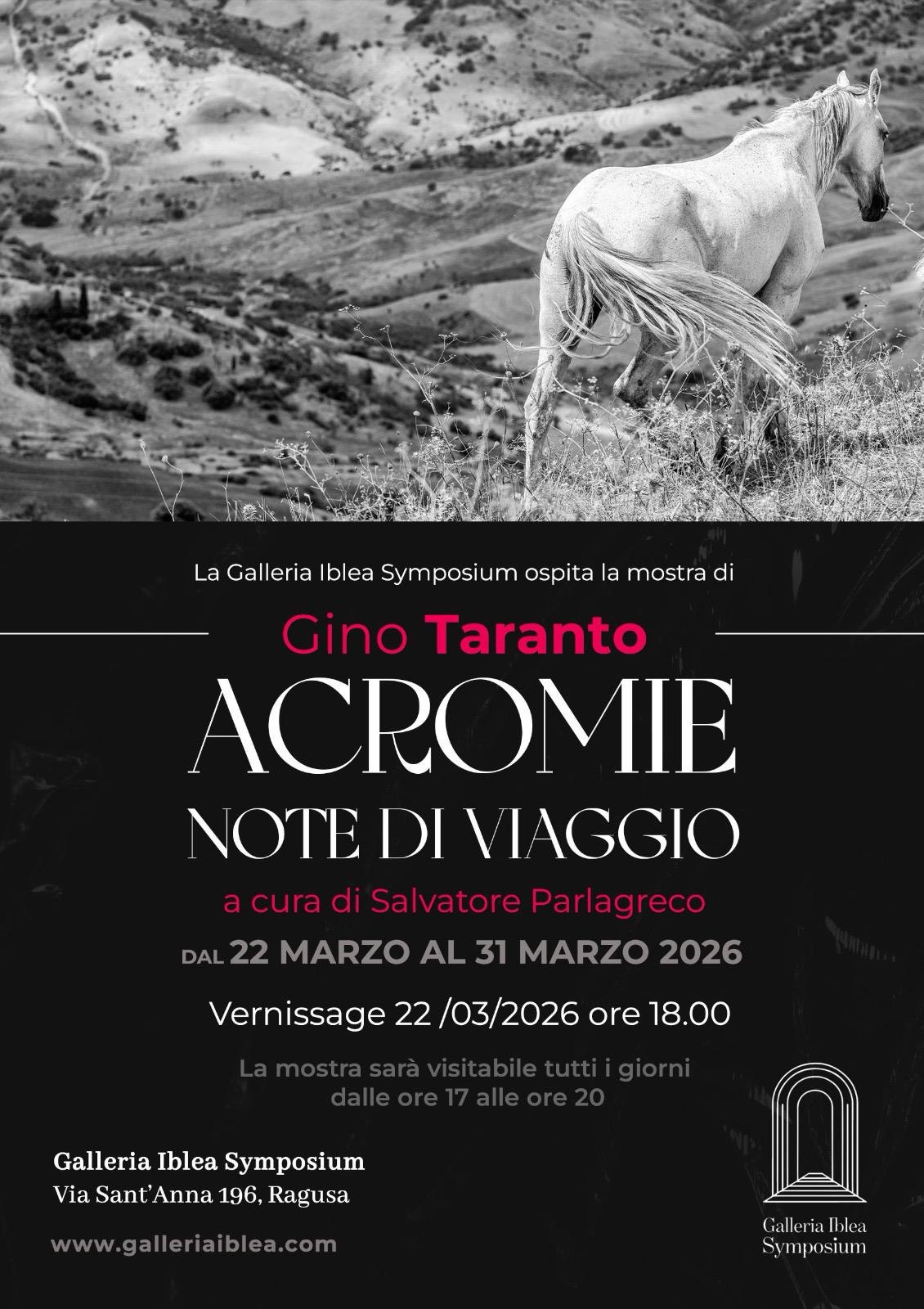 Ragusa, ACROMIE, dal 22 al 31 marzo la mostra fotografica del vittoriese Gino Taranto