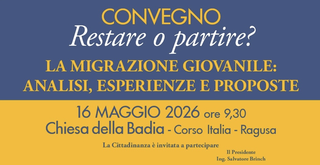 Ragusa, la migrazione giovanile al centro del convegno organizzato da ‘Ragusani nel Mondo’