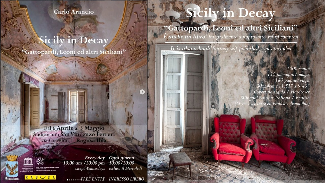 Sicily in Decay, esclusiva mostra fotografica di Carlo Arancio a Ragusa Ibla