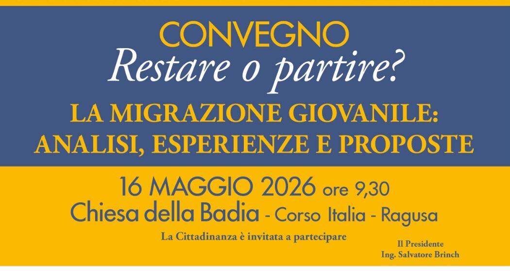 “Restare o partire?”: il dubbio amletico al centro del convegno in programma a Ragusa